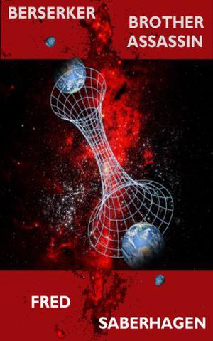 Brother Assassin by Fred Saberhagen