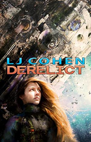 Derelict by L.J. Cohen