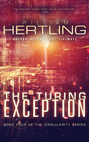 The Turing Exception (Singularity #4)