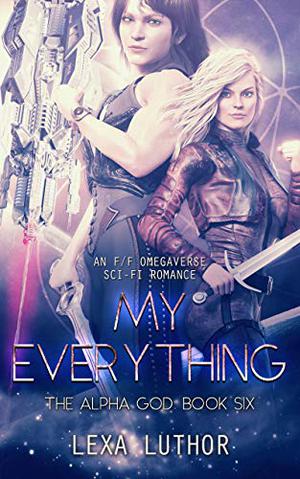My Everything (The Alpha God #6)