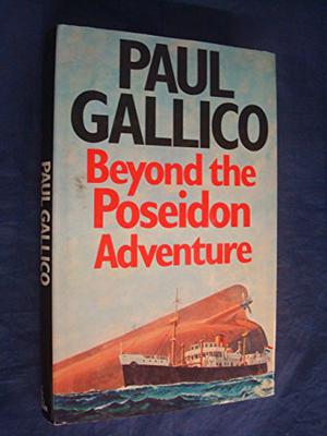 Beyond The Poseidon Adventure by Paul Gallico