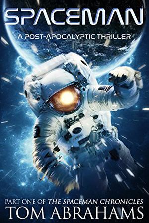 SpaceMan (Spaceman Chronicles #1)
