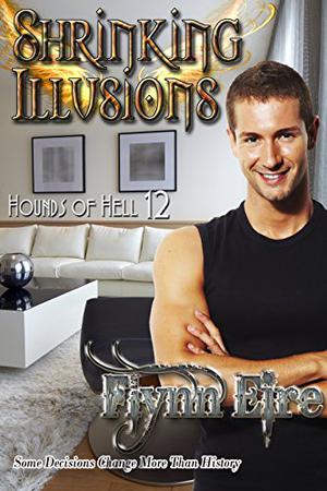 Shrinking Illusions (Hounds of Hell #12)