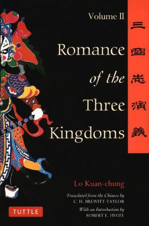 Romance of the Three Kingdoms, Vol. 2 of 2 (The Three Kingdoms (2 volumes) #2)