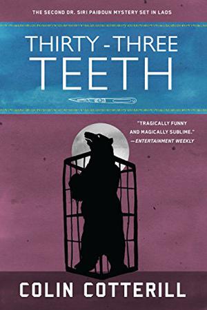 Thirty-Three Teeth (Dr. Siri Paiboun #2)