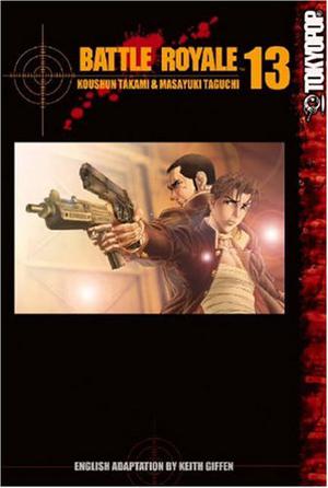Battle Royale, Vol. 13 (Battle Royale #13)