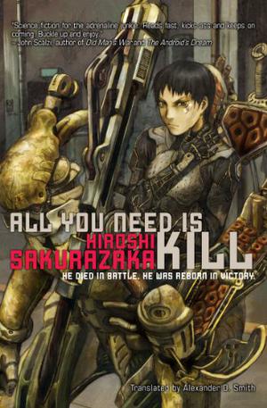 All You Need Is Kill by Hiroshi Sakurazaka