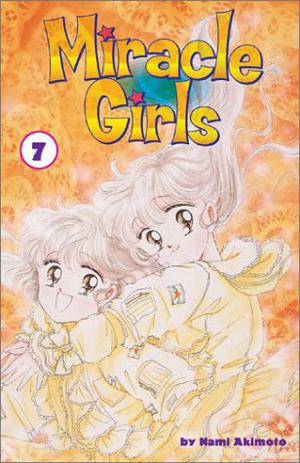 Miracle Girls, Vol. 7 (ミラクル☆ガールズ / Miracle Girls #7)