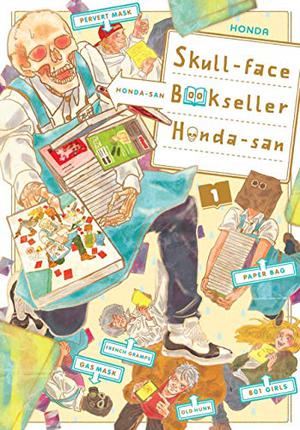 Skull-face Bookseller Honda-san, Vol. 1 by 本田, Honda