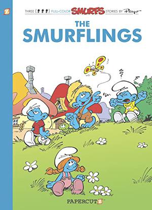 The Smurfs #15: The Smurflings (Les Schtroumpfs / The Smurfs #13)