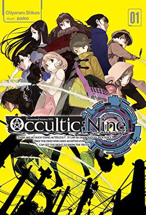 Occultic;Nine: Volume 1 by Chiyomaru Shikura
