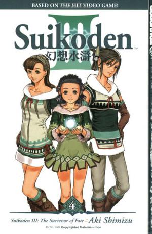 Suikoden III: The Successor of Fate, Volume 4 by Aki Shimizu, 志水 アキ