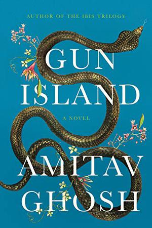 Gun Island by Amitav Ghosh