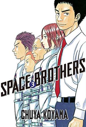 Space Brothers, Vol. 3 by Chuya Koyama