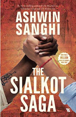 The Sialkot Saga by Ashwin Sanghi