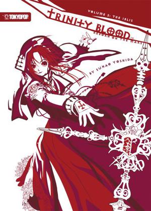 Trinity Blood: Reborn on the Mars, Volume 2: The Iblis (Trinity Blood: Reborn on the Mars #2)