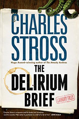 The Delirium Brief by Charles Stross