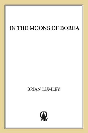 In the Moons of Borea (Titus Crow #5)