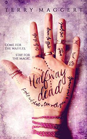 Halfway Dead (Halfway Witchy #1)