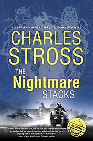 The Nightmare Stacks by Charles Stross