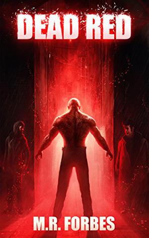 Dead Red by M.R. Forbes
