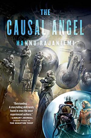 The Causal Angel (Jean le Flambeur #3)