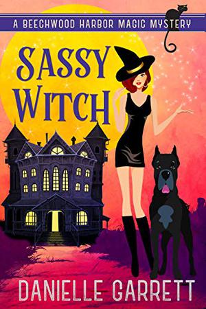 Sassy Witch (Beechwood Harbor Magic Mystery #9)