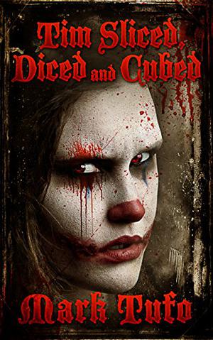 Tim 3: Sliced, Diced and Cubed (Timothy #3)