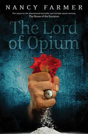 The Lord of Opium by Nancy Farmer