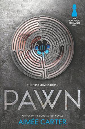 Pawn (The Blackcoat Rebellion #1)