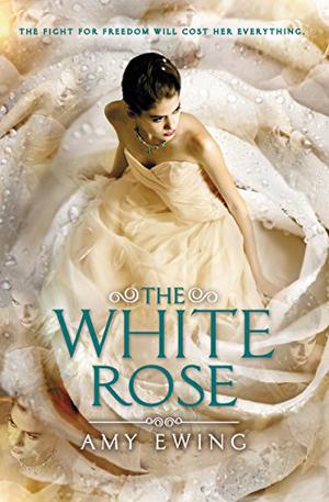 The White Rose (The Lone City #2)