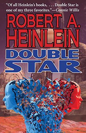 Double Star by Robert A. Heinlein