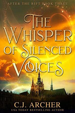 The Whisper of Silenced Voices (After The Rift #3)