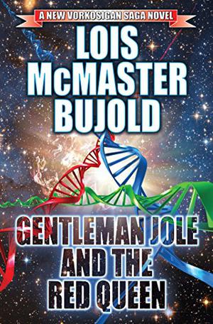 Gentleman Jole and the Red Queen (Vorkosigan Saga Publication Order #16)