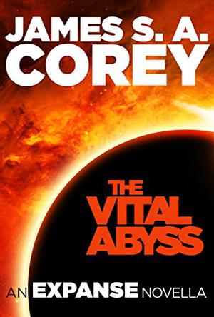 The Vital Abyss (The Expanse #5.5)