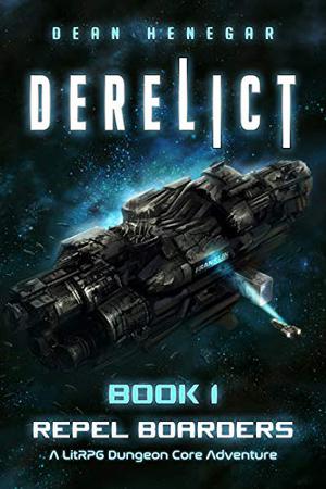 Repel Boarders (Derelict #1)