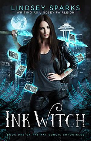 Ink Witch (Kat Dubois Chronicles #1)