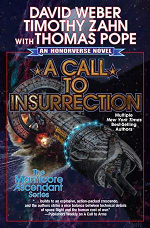 A Call to Insurrection by David Weber, Timothy Zahn, Thomas Pope