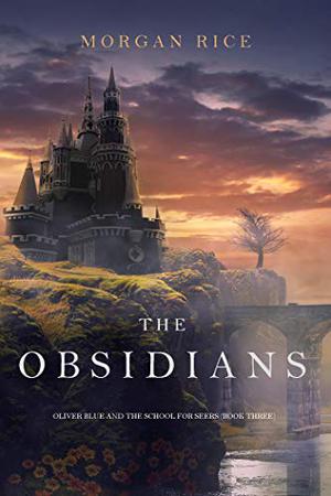 The Obsidians by Morgan Rice