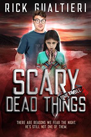 Scary Dead Things by Rick Gualtieri