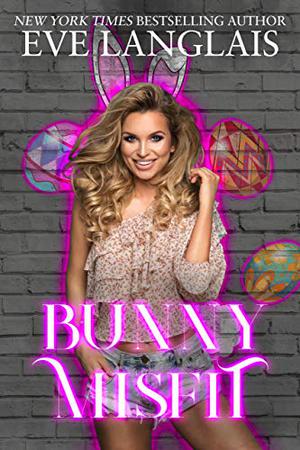 Bunny Misfit by Eve Langlais