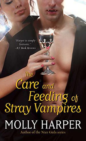 The Care and Feeding of Stray Vampires (Half-Moon Hollow #1)