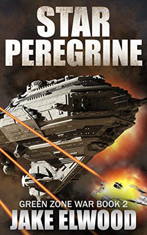 Star Peregrine (Green Zone War #2)