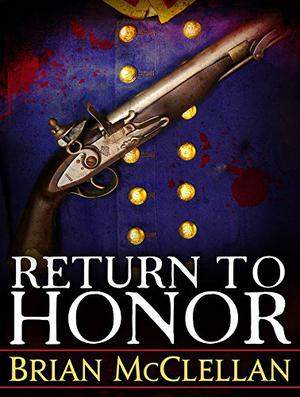 Return to Honor (Powder Mage #1.5)