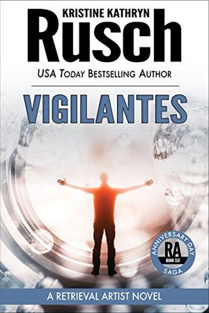 Vigilantes (Anniversary Day Saga #6)