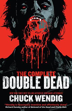 The Complete Double Dead (Tomes of The Dead #1-1.5)