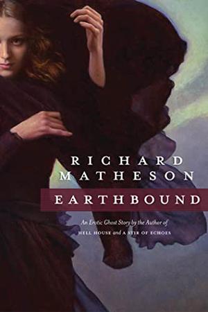 Earthbound by Richard Matheson, Logan Swanson