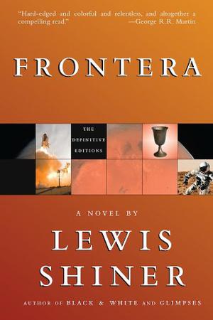 Frontera by Lewis Shiner