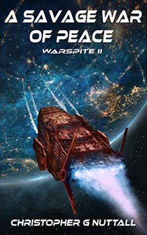 A Savage War Of Peace (Ark Royal #5)