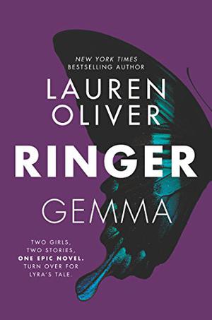 Ringer by Lauren Oliver